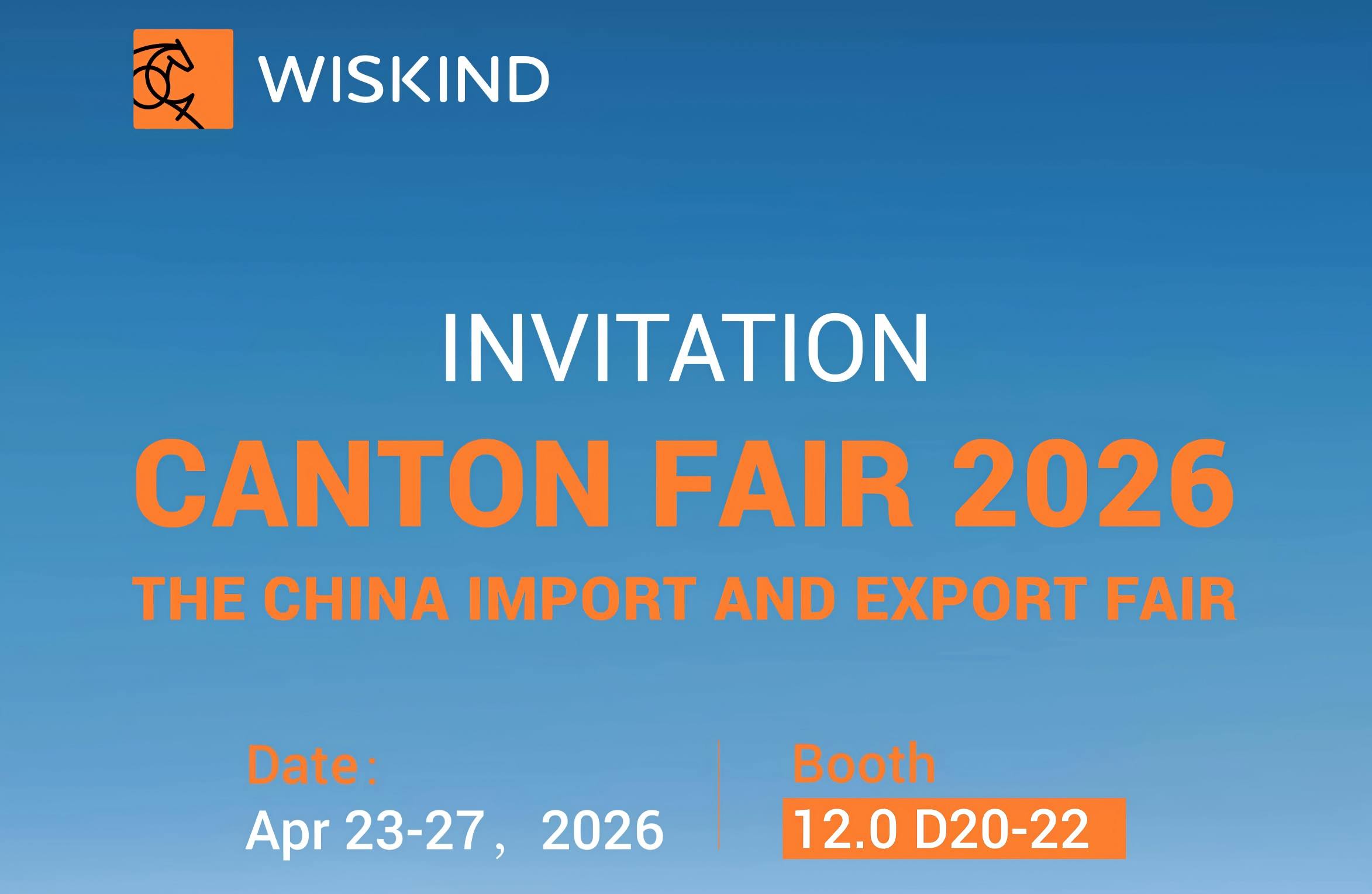 Wiskind Invites You to Meet Us at the China Import and Export Fair 2026